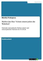 Mythos Jan Hus: 'Gönnt einem jeden die Wahrheit'