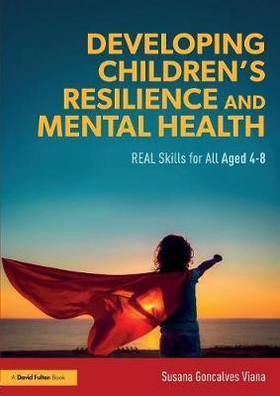 Developing Childrenâ  s Resilience and Mental Health - cover