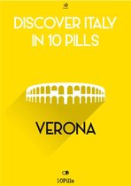 Discover Italy in 10 Pills - Verona