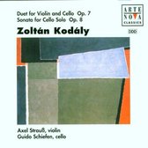 Zoltán Kodály: Duet for Violin and Cello; Sonata for Cello Solo