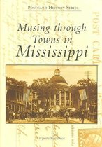 Musing Through Towns in Mississippi
