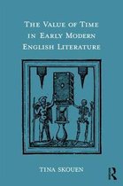 The Value of Time in Early Modern English Literature