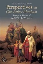 Perspectives On Our Father Abraham