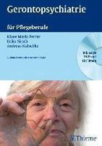 Gerontopsychiatrie für Pflegeberufe