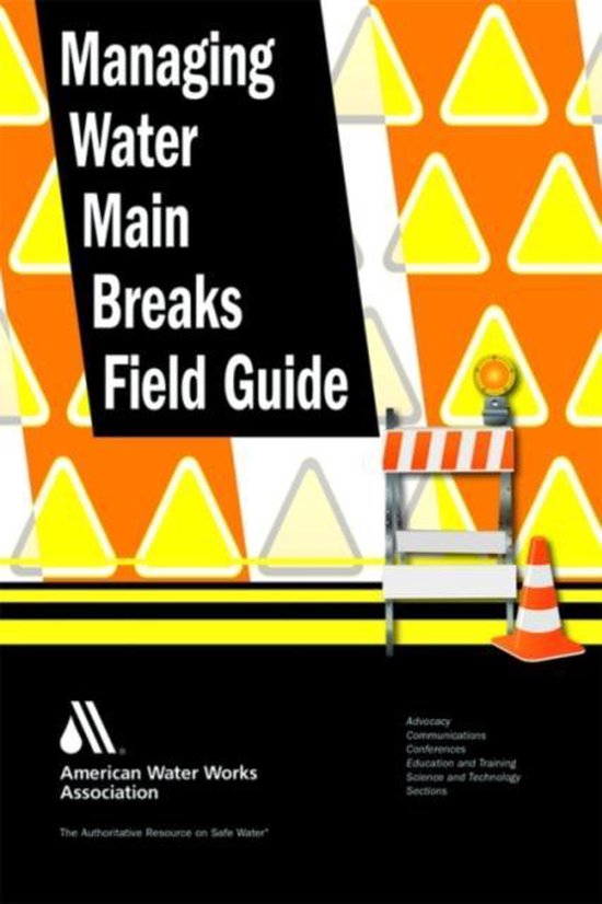 Managing Water Main Breaks Field Guide 9781583218600 C