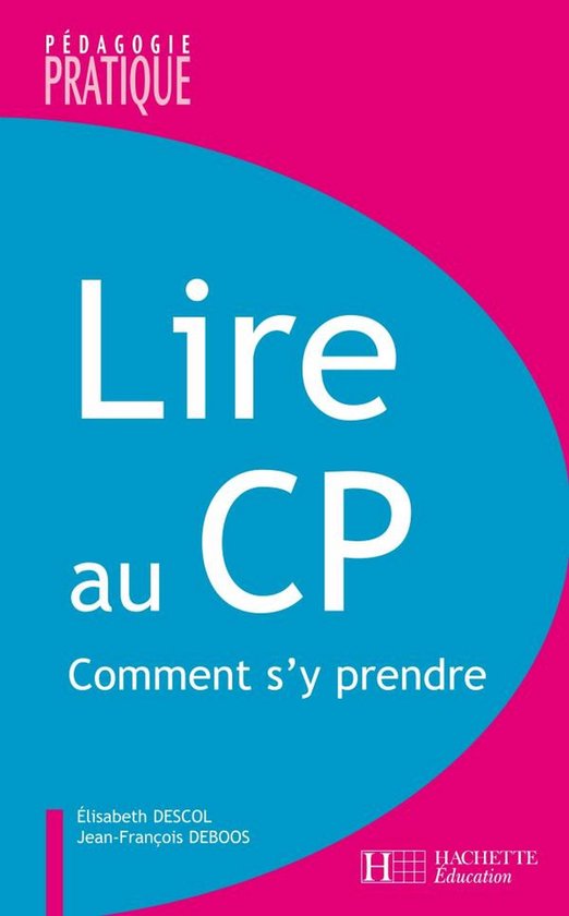 Lire au CP - Comment s'y prendre ? - Ebook epub - cover
