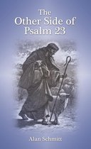 The Other Side of Psalm 23