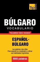 Spanish Collection- Vocabulario espa�ol-b�lgaro - 9000 palabras m�s usadas