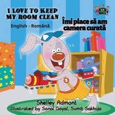 English Romanian Bilingual Collection- I Love to Keep My Room Clean