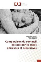 Comparaison Du Sommeil Des Personnes Agees Anxieuses Et Depressives