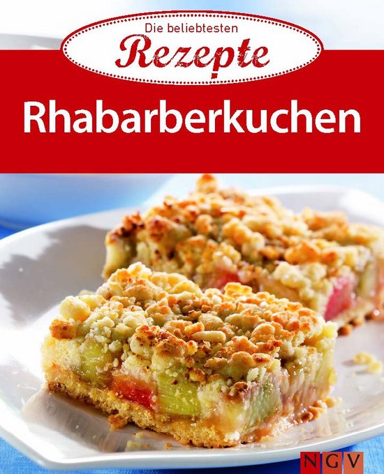Die beliebtesten Rezepte - Rhabarberkuchen - cover