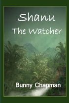 Shanu the Watcher