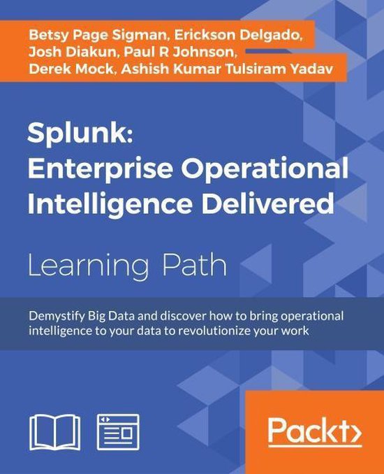 Splunk: Enterprise Operational Intelligence Delivered - cover