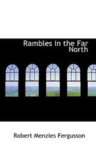 Rambles in the Far North