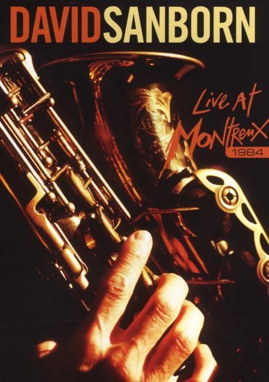 Cover van de film 'David Sanborn - Live At Montreux'