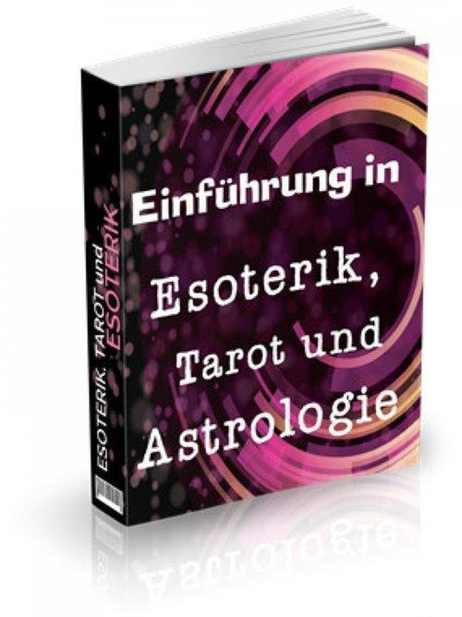 Bol Com Einfuhrung In Esoterik Tarot Und Astrologie Ebook Ina Schmid 9783746726861 Boeken