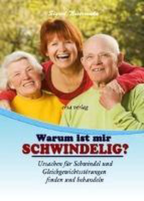 Warum ist mir schwindelig?, Sigrid Nesterenko 9783981484472 Boeken