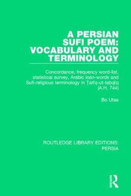 Routledge Library Editions: Persia-A Persian Sufi Poem