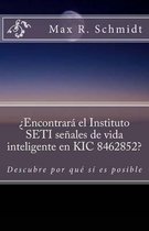 encontrar El Instituto Seti Se ales de Vida Inteligente En Kic 8462852?