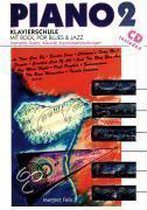 Piano 2. Klavierschule mit Rock, Pop und Blues. Inkl. CD