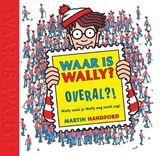 Waar is Wally - Waar is Wally Overal?! - Martin Handford | 