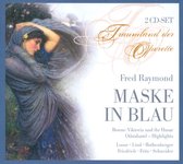 Fred Raymond: Maske in Blau