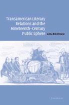 Transamerican Literary Relations And The Nineteenth-Century