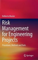 Risk Management for Engineering Projects