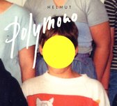 Helmut - Polymono (CD)