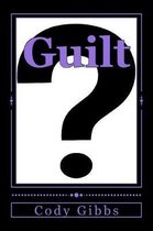 Guilt?