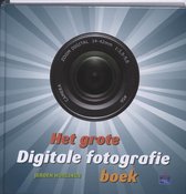 Het Grote Digitale Fotografie Boek