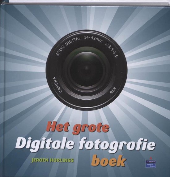 Cover van het boek 'Het grote digitale fotografie boek' van Jeroen Horlings