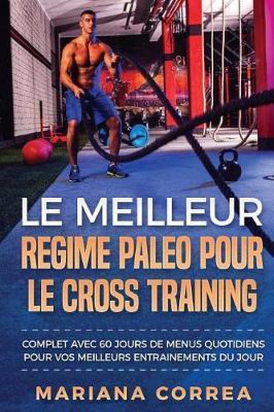 LE MEILLEUR REGIME PALEO POUR Le CROSS TRAINING - cover