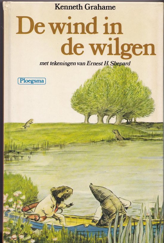 Wind in de wilgen, Grahame 9789021605869 Boeken Wind in de wilgen, Grahame 9789021605869 Boeken