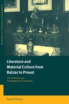 Cambridge Studies in FrenchSeries Number 62- Literature and Material Culture from Balzac to Proust