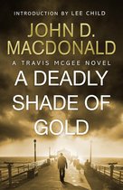 Omslag A Deadly Shade of Gold: Introduction by Lee Child