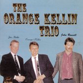 The Orange Kellen Trio - The Orange Kellen Trio (CD)