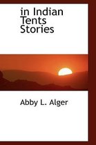 In Indian Tents Stories
