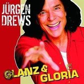 Jurgen Drews - Glanz & Gloria