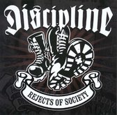 Discipline - Rejects Of Society (CD)