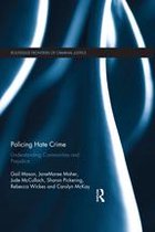 Routledge Frontiers of Criminal Justice - Policing Hate Crime