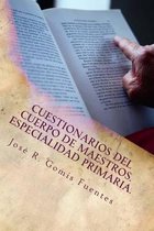 Cuestionarios del Cuerpo de Maestros. Especialidad Primaria.