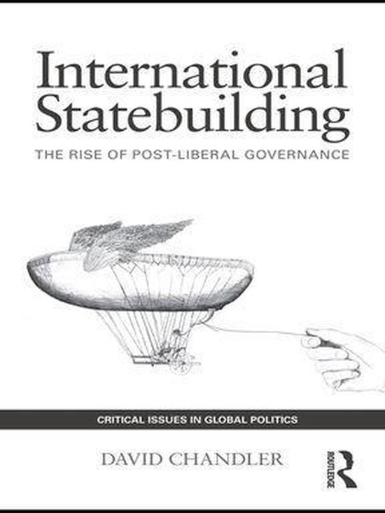 Critical Issues in Global Politics - International Statebuil ... - cover