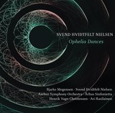 Bjarke Mogen - Svend Hvidtfelt Nielsen - Aarhus Sy - Ophelia Dances (CD)