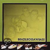 Brazilbossa 'N' Bass