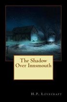 The Shadow Over Innsmouth