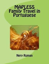 MAPLESS Family Travel in Portuguese