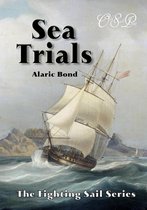 The Fighting Sail Series 12 - Sea Trials
