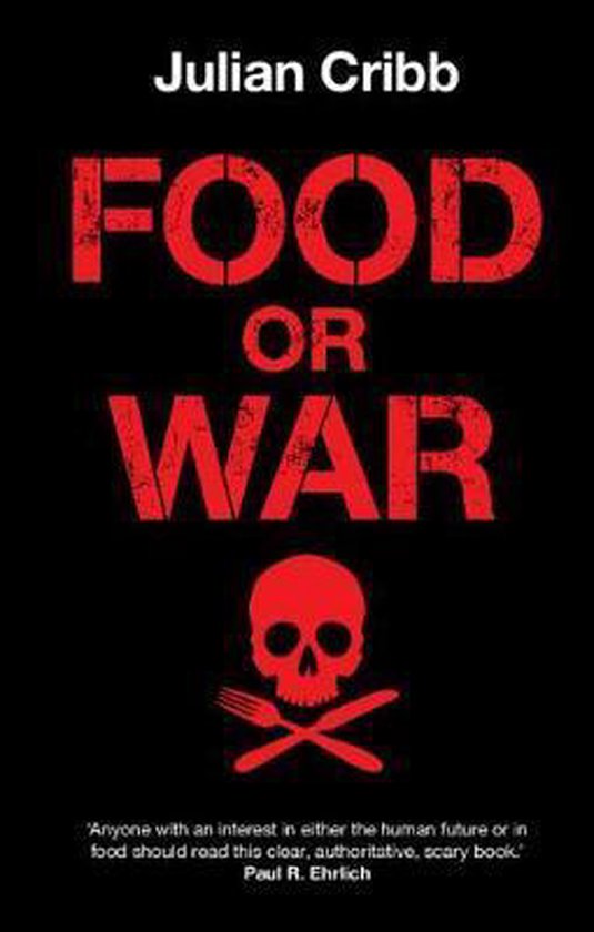 Food or War 9781108712903 Julian Cribb Boeken bol