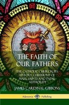 The Faith of Our Fathers